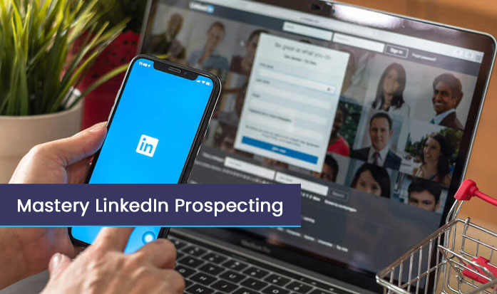Mastery LinkedIn Prospecting Program
